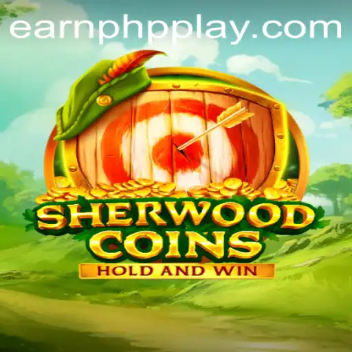 Explore SherwoodCoins: A Thrilling Adventure to Earn PHP